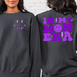 In My Mom Era Brand NEW Crewneck